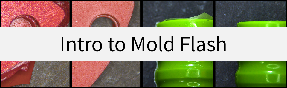 Molding Defects | Mold Flash